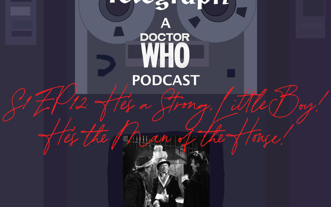 He’s a Strong, Little Boy! He’s the Man of the House! (A Look at “The Reign of Terror”)