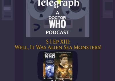 Well, It Was Alien Sea Monsters! (A Look at “The Library of Alexandria”)